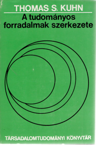 Thomas S. Kuhn - A tudom�nyos forradalmak szerkezete