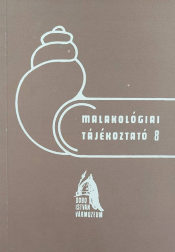 Malakolgiai tjkoztat 8. (Malacological Newsletter 8.)