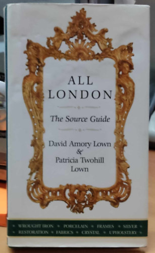 Patricia Twohill Lown, Megan Green  David Amory Lown (illus.) - All London: The Source Guide
