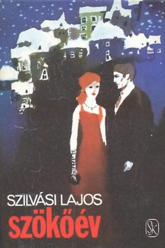 cs Margit  Szilvsi Lajos (szerk.) - Szkv (Szilvsi)