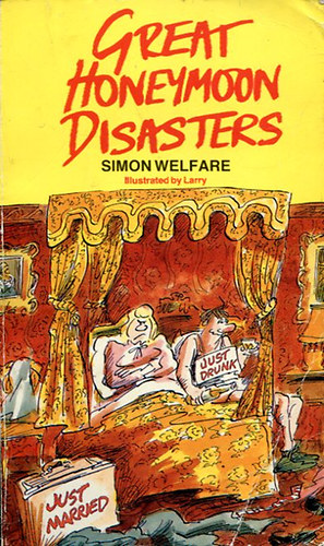 Simon Welfare - Great Honeymoon Disasters