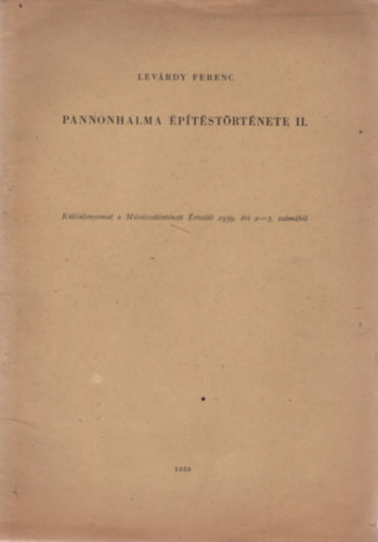 Levrdy Ferenc - Pannonhalma ptstrtnete II.