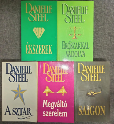 Danielle Steel - (5db) Danielle Steel romantikus knyvcsomag: Erszakkal vdolva / kszerek / A sztr / Megvlt szerelem / Saigon