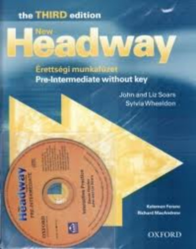 John and Liz Soars; Sylvia Wheeldon - New Headway - Érettségi munkafüzet Pre-Intermediate Without key (CD-melléklettel) (3. edition)