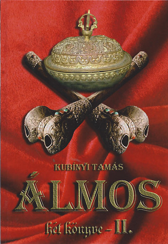 Kubínyi Tamás - Álmos hét könyve - II.