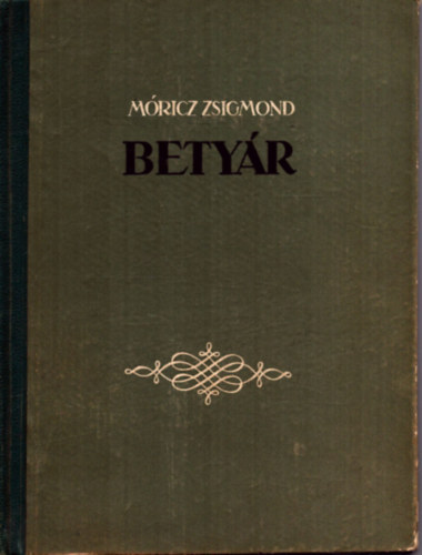 Mricz Zsigmond - Betyr