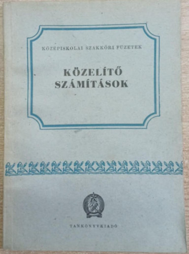 Dr. Bacskay Zolt�n - K�zel�t� sz�m�t�sok