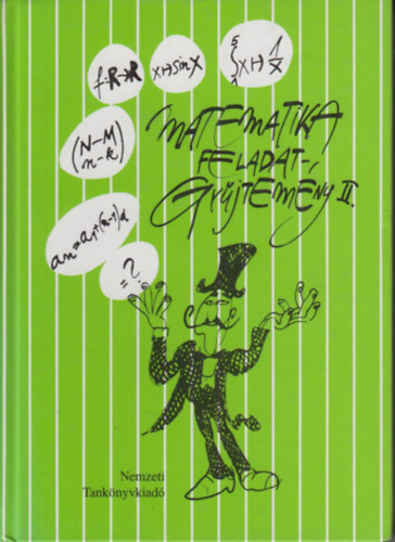 Bartha-Bogdán-Duró-Gyapjas-Hack-Kántor-Korányi - Matematika feladatgyüjtemény II.