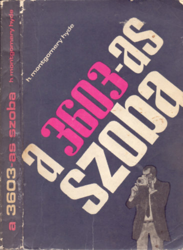 H. Montgomery Hyde - A 3603-as szoba