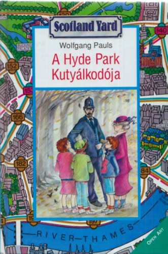 Wolfgang Pauls - A Hyde Park kuty�lkod�ja