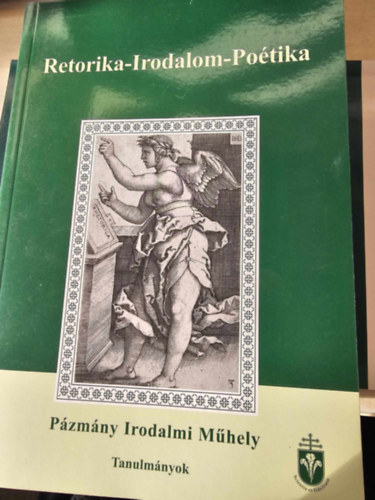 Radv�nszky Anik�  (szerk.) - Retorika -irodalom -po�tika (P�zm�ny Irodalmi M�hely)