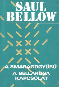 Saul Bellow - A smaragdgy�r�-A Bellarosa kapcsolat