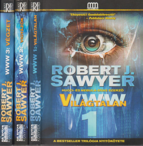 Robert J. Sawyer - WWW 1-3. - Vilgtalan + Vigyzk + Vgzet (3 ktet)