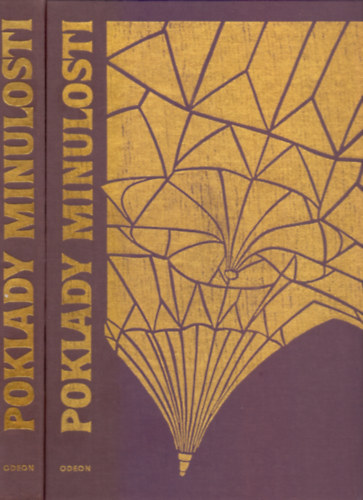 Karel Neubert - Jan Royt - Bedrich Tykva - Poklady minulosti - umleck a historick pamtky eskoslovenska (A mlt kincsei - Csehszlovkiai mvszeti s trtnelmi emlkek)