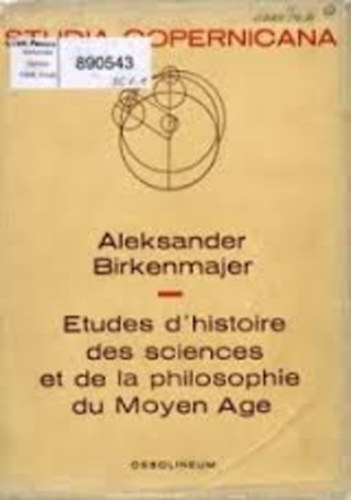 Etudes D'histoire des sciences et de la philosophie du moyen age.
