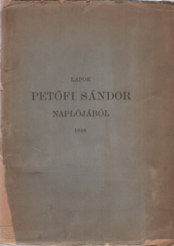 Rexa Dezső - Lapok Petőfi Sándor naplójából