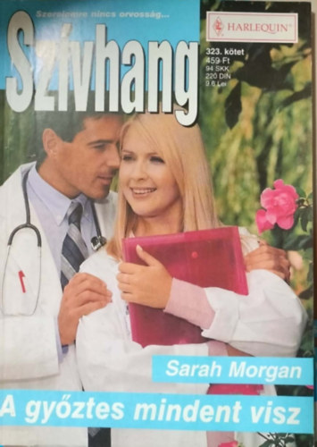 Sarah Morgan - Sz�vhang 323. k�tet - A gy�ztes mindent visz