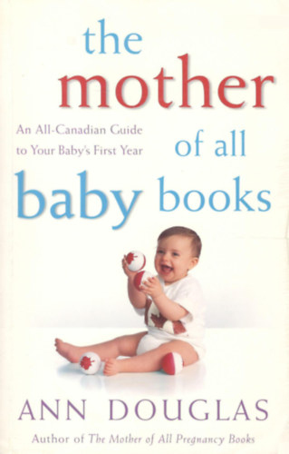 Ann Douglas - The Mother of All Baby Books