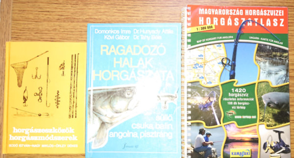 3 k�nyv horg�szoknak: Horg�szeszk�z�k, horg�aszm�dszerek, Ragadoz� halak horg�szata, Magyarorsz��g horg�szvizei - Horg�szatlasz