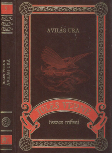 Verne Gyula - A vil�g ura (Jules Verne �sszes m�vei 9.)