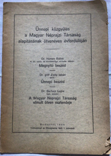 Hóman-Zichy-Bartucz - A magyar néprajzi társaság elmúlt ötven esztendeje