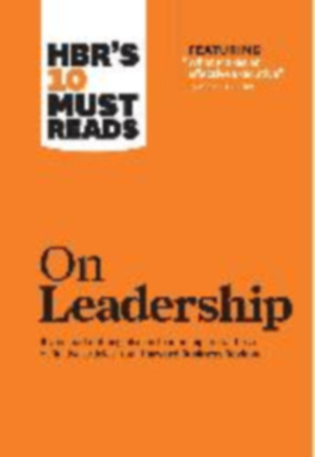 HBR's 10 Must Reads on Leadership