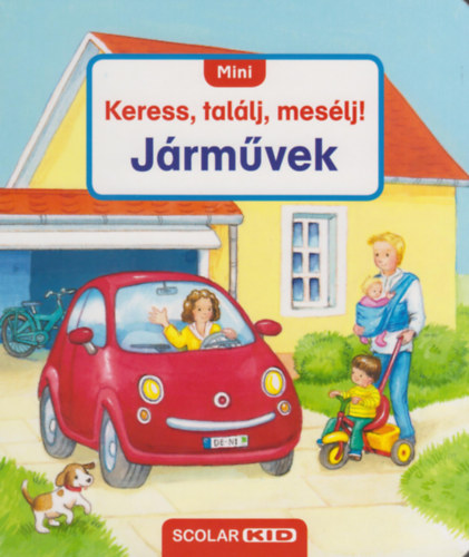 Susanne Gernhauser - Mini Keress, találj, mesélj! - Járművek