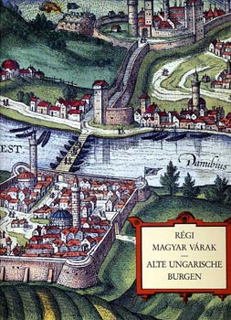 Solt�sz Erzs�bet - R�gi magyar v�rak-Alte ungarische burgen