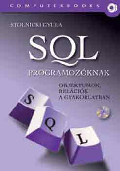 Stolnicki Gyula - SQL programoz�knak + CD-ROM