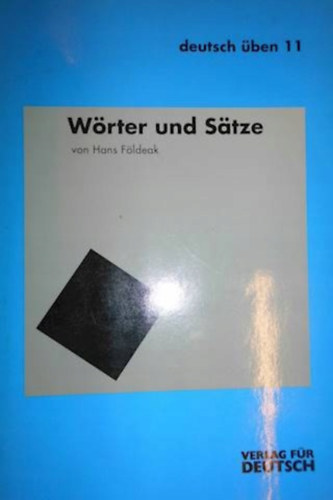 von Hans Fldeak - Deutsch ben 11. Wrter und Stze