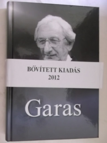 Moln�r G�l P�ter - Garas (b�v�tett kiad�s)