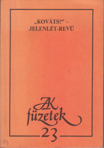 "Kovts!" - Jelenlt-rev - JAK fzetek 23.