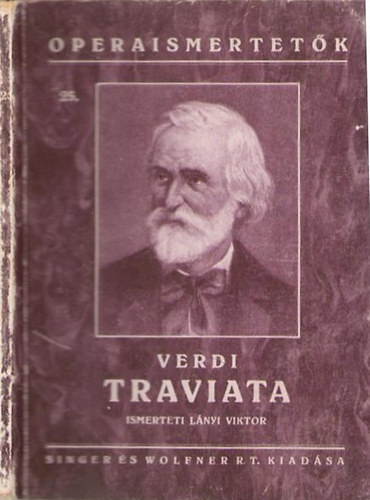 Verdi - Traviata-Operaismertetk