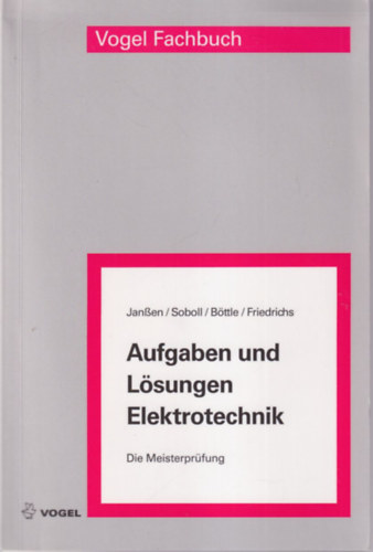 Horst Friedrichs Peter B�ttle - Aufgaben und L�sungen Elektrotechnik