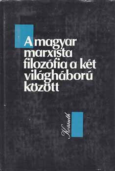 Vlogatta:Nyri Kristf - A magyar marxista filozfia a kt vilghbor kztt  /vlogats/