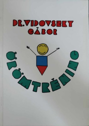 Dr. Vidovszky Gbor - rmtrning