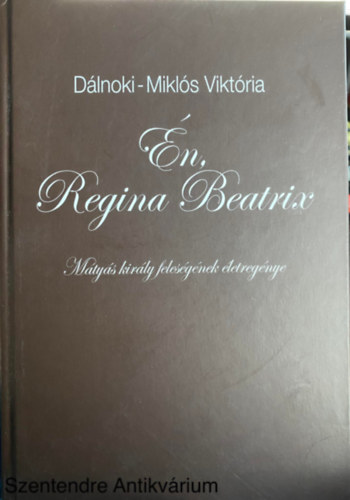 Dlnoki-Mikls Viktria - n, Regina Beatrix