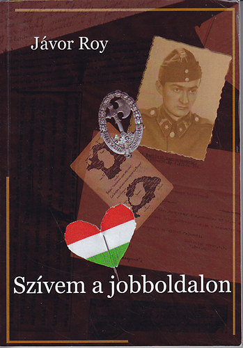 J�vor Roy - Sz�vem a jobboldalon