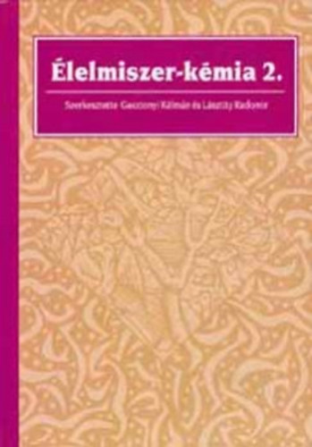 Gasztonyi; Lsztity - lelmiszer-kmia 2.