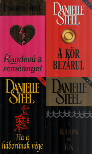 Danielle Steel - 4 db Danielle Steel egytt: A kln s n, A kr bezrul, Ha a hbornak vge, Randev a remnnyel.