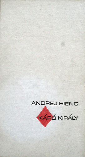 Andrej Hieng - Kr kirly