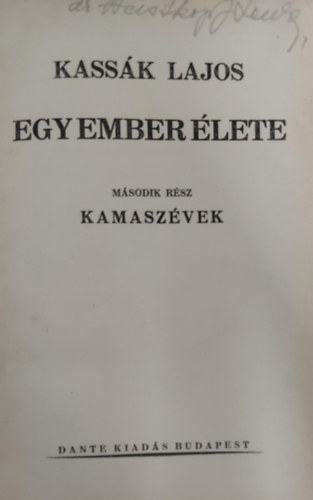 Kassk Lajos - Egy ember lete II.