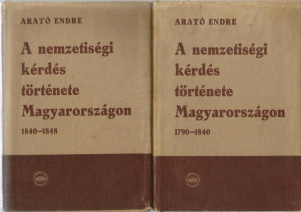 Arat Endre - A nemzetisgi krds trtnete  Magyarorszgon 1790-1848 I-II.