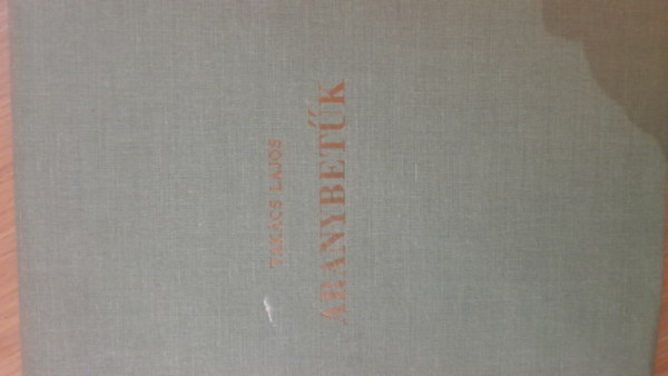 Takcs Lajos - Aranybetk