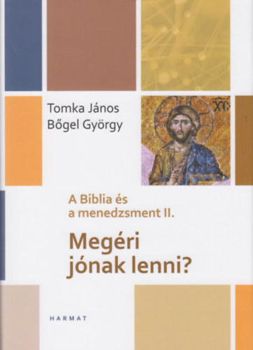 Tomka Jnos Bgel Gyrgy - Megri jnak lenni?