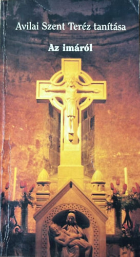 Az im�r�l (Avilai Szent Ter�z tan�t�sa)