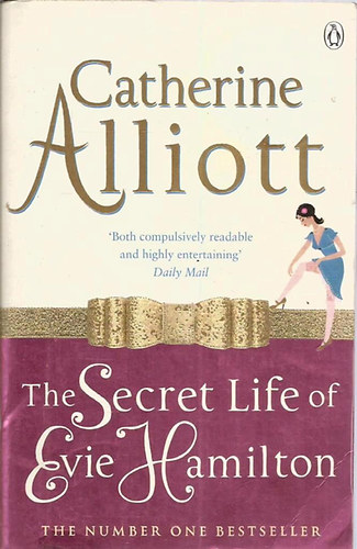 Catherine Alliott - The Secret Life of Evie Hamilton