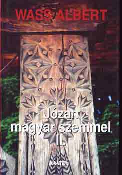 Wass Albert - Jzan magyar szemmel I-II.