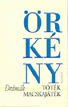 �rk�ny Istv�n - T�t�k-Macskaj�t�k