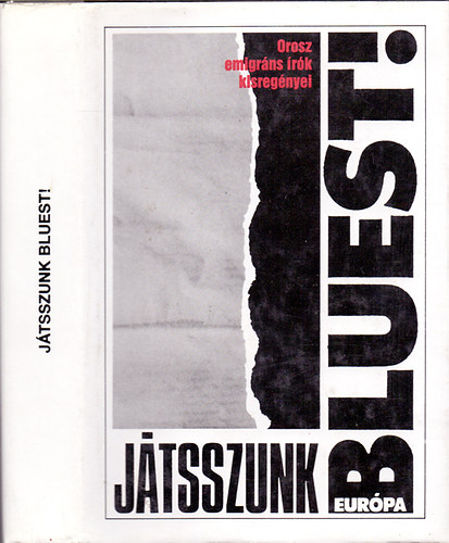Gereben gnes  (vl. s szerk.) - Jtsszunk bluest! - Orosz emigrns rk kisregnyei